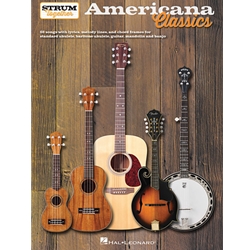 Americana Classics - Strum Together - for Ukulele, Baritone Ukulele, Guitar, Banjo & Mandolin