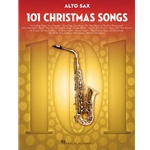 101 Christmas Songs for Alto Sax