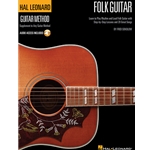 Hal Leonard Folk Guitar Method - Learn to Play Rhythm and Lead Folk Guitar with Step-by-Step Lessons and 20 Great Songs Folk Guitar