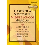 Habits of a Successful Middle School Musician - Clarinet