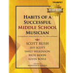 Habits of a Successful Middle School Musician - Trumpet