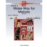 Make Way for Melody (March) SET (Score & Parts)