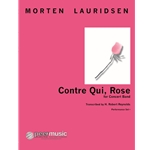 Contre Qui, Rose SET (Score & Parts)