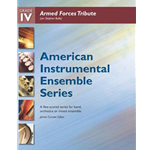 Armed Forces Tribute (American Instrumental Ensemble Series) SET (Score & Parts)