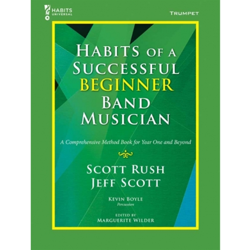 Habits of a Successful Beginner Band Musician - Trumpet