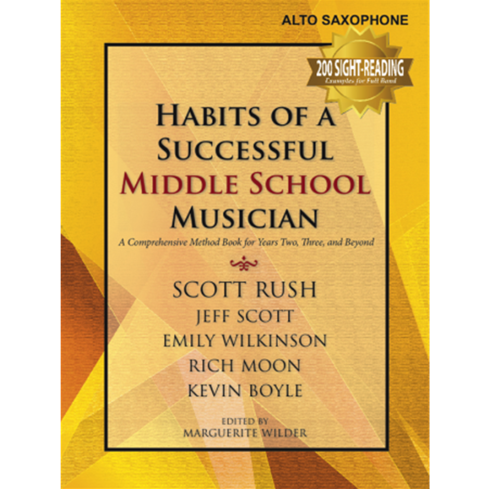 Habits of a Successful Middle School Musician - Alto Saxophone