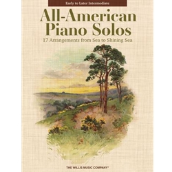 All-American Piano Solos 17 Arrangements from Sea to Shining Sea