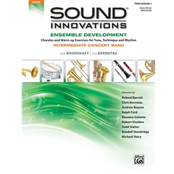 Sound Innovations for Concert Band: Ensemble Development for Intermediate Concert Band - Percussion 1