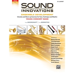 Sound Innovations for Concert Band: Ensemble Development for Young Concert Band - Clarinet
