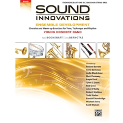 Sound Innovations for Concert Band: Ensemble Development for Young Concert Band - Trombone/Baritone/Bassoon/String Bass