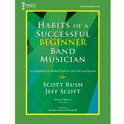 Habits of a Successful Beginner Band Musician - Baritone/Euphonium