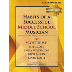 Habits of a Successful Middle School Musician - Alto Saxophone