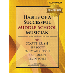 Habits of a Successful Middle School Musician - Baritone-Euphonium