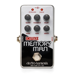 Electro-Harmonix Nano Deluxe Memory Man
Analog Delay / Chorus / Vibrato