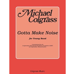 Gotta Make Noise SET (Score & Parts)