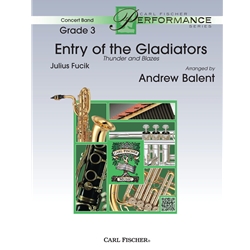 Entry of the Gladiators - Thunder and Blazes SET (Score & Parts)